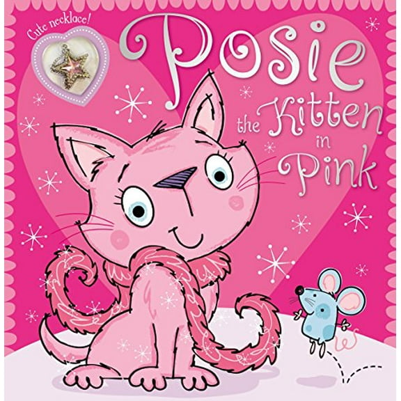 Pre-Owned Posie the Kitten in Pink Paperback