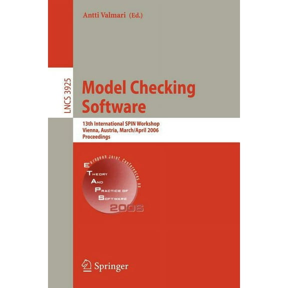 Model Checking Software: 13th International Spin Workshop, Vienna, Austria, March 30 - April 1, 2006, Proceedings, (Paperback)