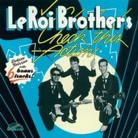 The LeRoi Brothers - Check This Action [COMPACT DISCS]