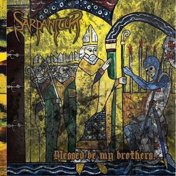 Sarpanitum - Blessed Be My Brothers - Music & Performance - CD