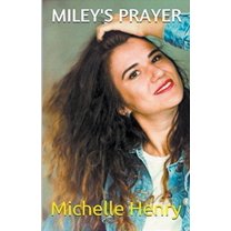 Miley's Prayer, (Paperback)