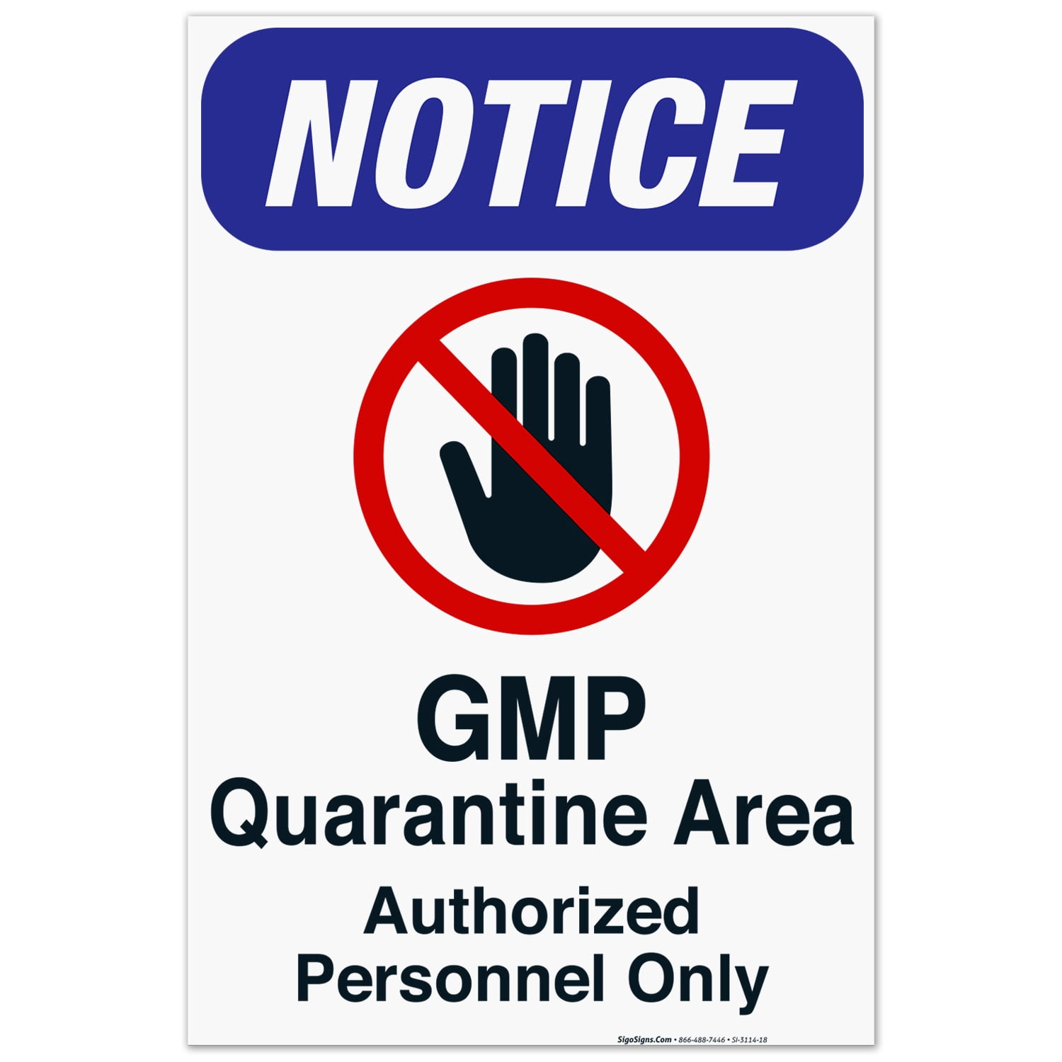 Gmp Required. Sign GMP Quarantine Area Sign, Authorised Personnel Only, 24x36 Corrugated ...