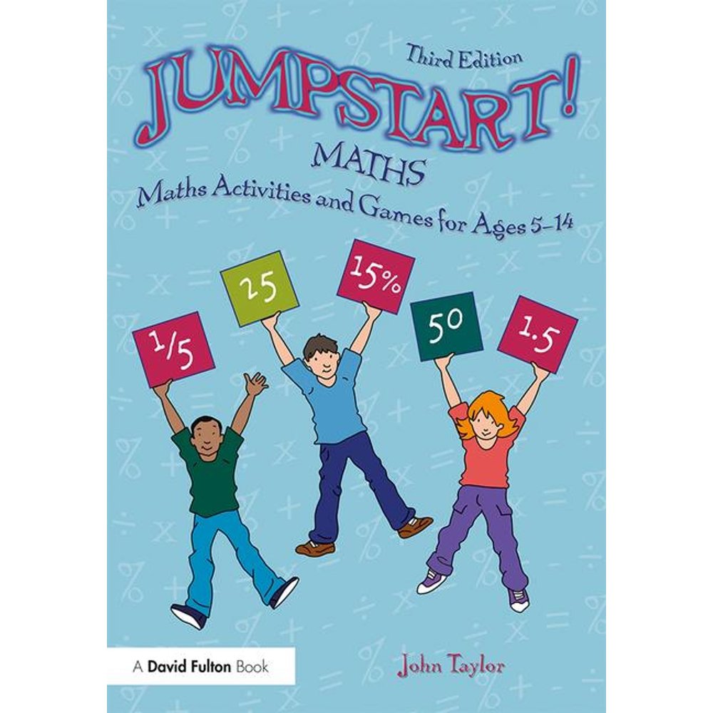 Jumpstart Jumpstart! Maths Maths Activities and Games for Ages 514