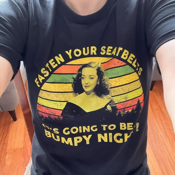 Bette Davis Fasten Your Seatbelts It's Going To Be A Bumpy Night Vintage Men Unisex T shirt