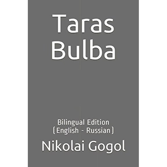 Pre-Owned Taras Bulba: Bilingual Edition (English - Russian)