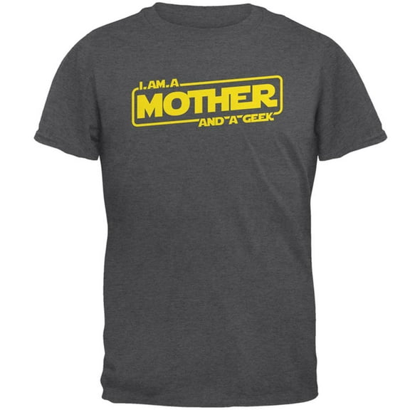 A Mother and a Geek Mens T Shirt Dark Heather 4X-LG