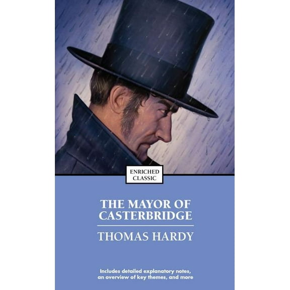 Enriched Classics The Mayor of Casterbridge, (Paperback)