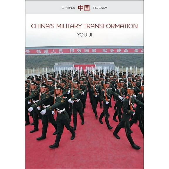 China Today: China's Military Transformation: Politics and War Preparation (Paperback)