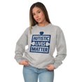 thumbnail image 3 of Autistic Lives Matter Autism Aware Sweatshirt for Men or Women Brisco Brands L, 3 of 6