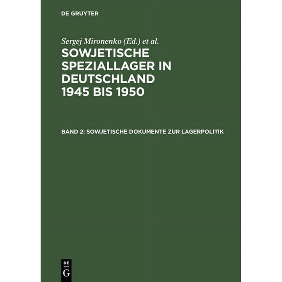 Sowjetische Dokumente Zur Lagerpolitik, (Hardcover)