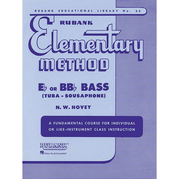 Rubank Educational Library Rubank Elementary Method - Bass/Tuba (B.C.), Book 36, (Paperback)