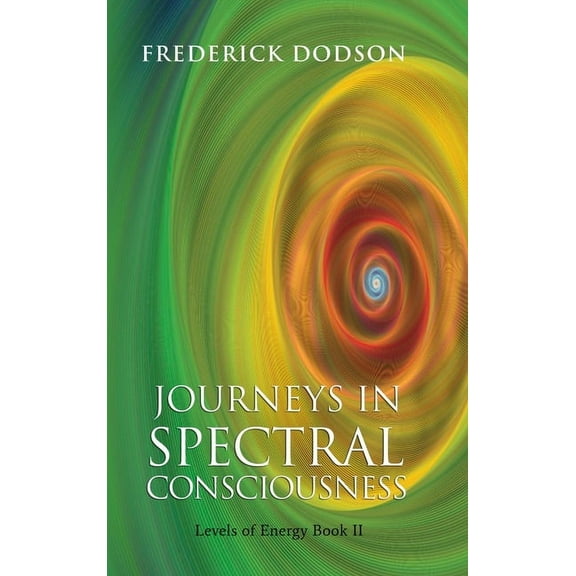 Journeys in Spectral Consciousness, (Hardcover)