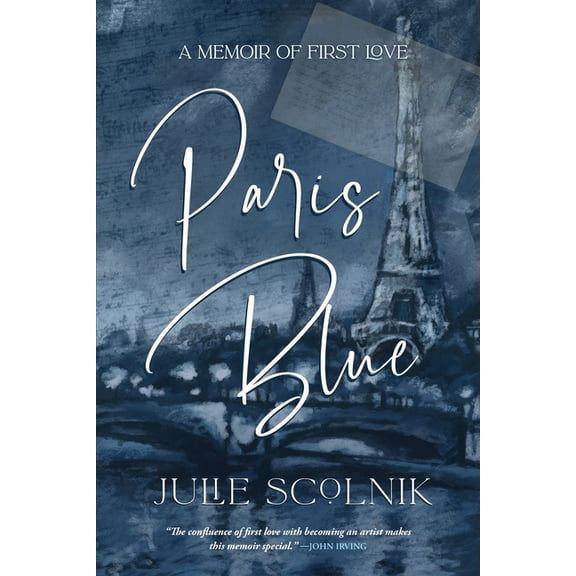 Paris Blue: A Memoir of First Love, (Paperback)