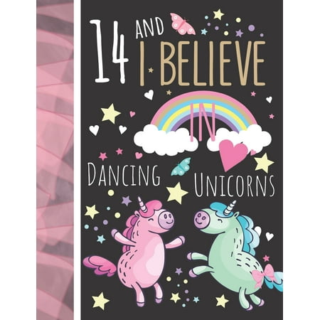 Christmas Sketches For Children 14 And I Believe In Dancing Unicorns: Magical Unicorn Gift For Teen Girls Age 14 Years Old - Art Sketchbook Sketchpad Activity Book For Kids To Draw And Sketch In (Paperback) ()