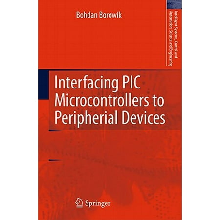 Interfacing PIC Microcontrollers to Peripherial (Best Microcontroller For Robotics)