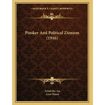 Pinsker And Political Zionism (1916), (Paperback)