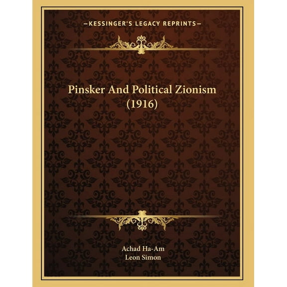Pinsker And Political Zionism (1916), (Paperback)