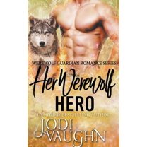 Her Werewolf Hero, (Paperback)