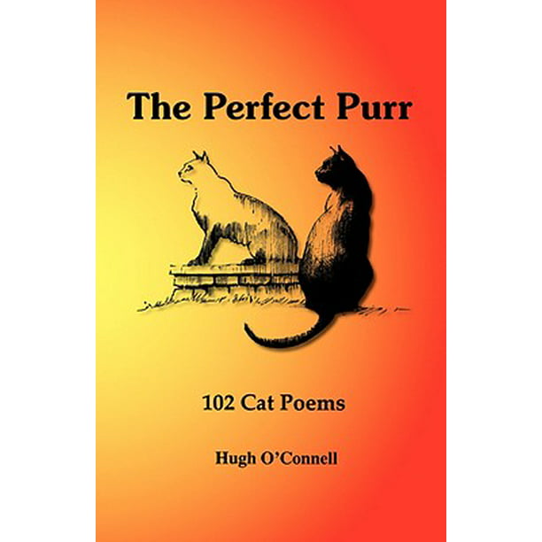 The Perfect Purr : 102 Cat Poems (Paperback) 