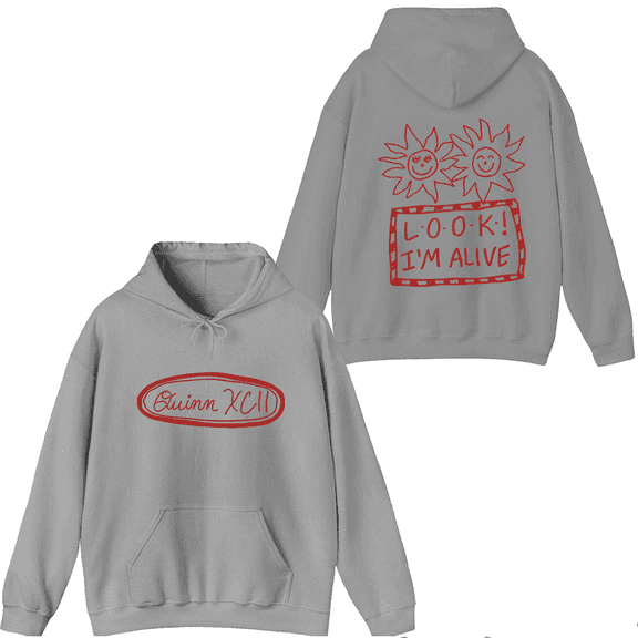 Quinn XCII Merch LOOK! I'm Alive Hoodie Men Women Long Sleeve Pullover Tops