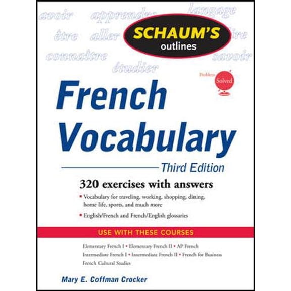 Pre-Owned Schaum's Outline of French Vocabulary, 3ed (Paperback) 0071546073 9780071546072