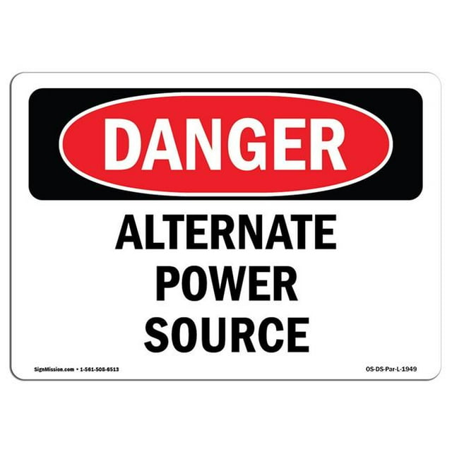 SignMission OS-DS-A-1824-L-1949 18 x 24 Po Signe de Danger OSHA - Source d'Alimentation Alternative