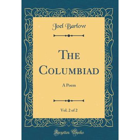 The Columbiad Vol 2 Of 2 Hardcover Walmart Com