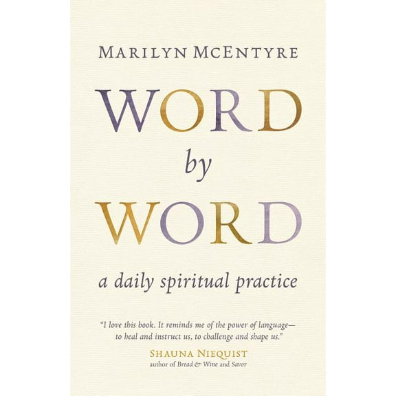 Word by Word: A Daily Spiritual Practice, (Paperback)