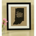 thumbnail image 2 of Darling Souvenir Home Sweet Home Burlap Print Wall Decor Indiana State Map Housewarming Gift-Burlap Print Only(8 x 10 Inches), 2 of 3