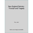 thumbnail image 1 of Pre-Owned New England Patriots : Triumph and Tragedy (Hardcover) 068910992X 9780689109928, 1 of 1