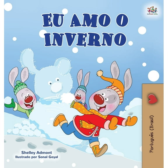 Portuguese Bedtime Collection - Brazil I Love Winter (Portuguese Book for Kids -Brazilian): Portuguese Brazil, (Hardcover)
