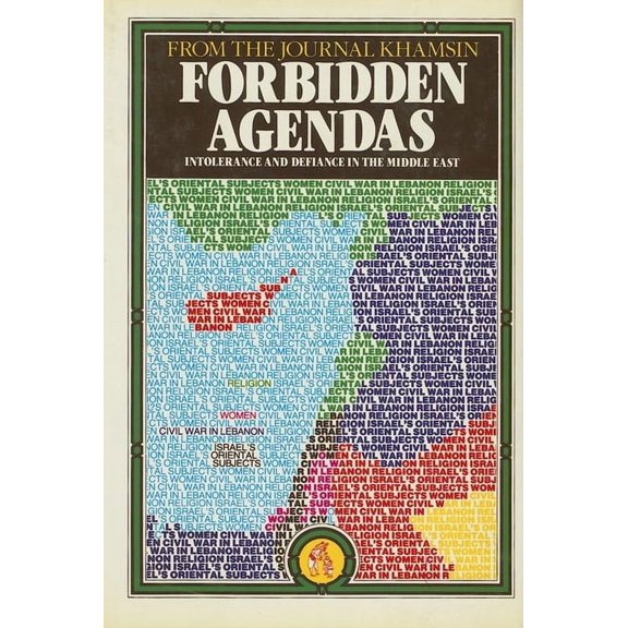 Forbidden Agendas : Intolerance & Defiance in the Middle East (Hardcover)