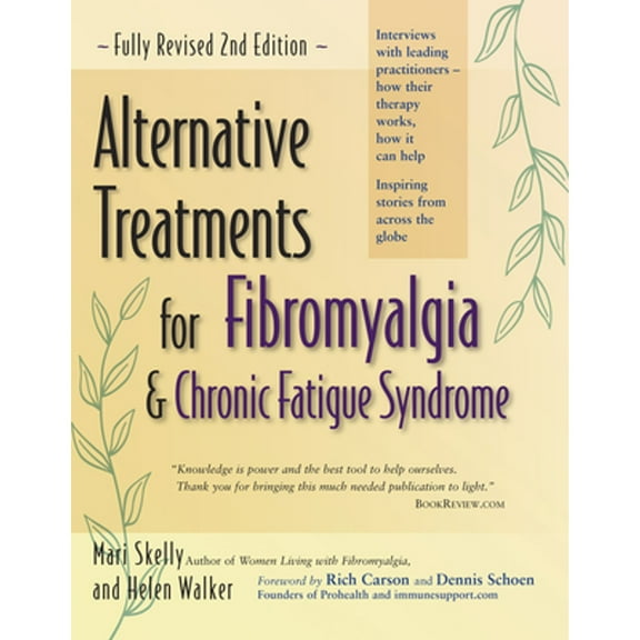 Alternative Treatments for Fibromyalgia & Chronic Fatigue Syndrome (Paperback)