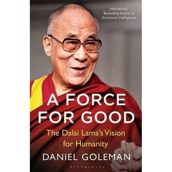 A Force for Good: The Dalai Lama's Vision for Our World (Paperback)