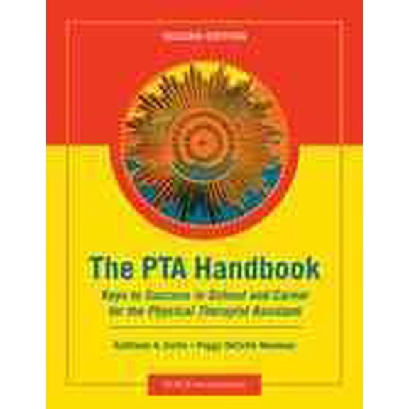 Pre-Owned The PTA Handbook: Keys to Success in School and Career for the Physical Therapist Assistant