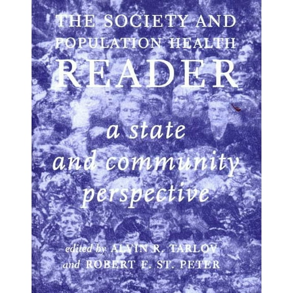 Society and Population Health Reader (Ha A State and Community Perspective, Book 02, (Hardcover)