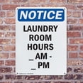 thumbnail image 4 of (2 Pack) Laundry Room Hours ____ Am - ____ Pm OSHA Notice Sign 12 Inch X 18 Inch Plastic Sign, Weather Resistant, UV Protected for Workplace, Business, and Construction Site, Made in, 4 of 8