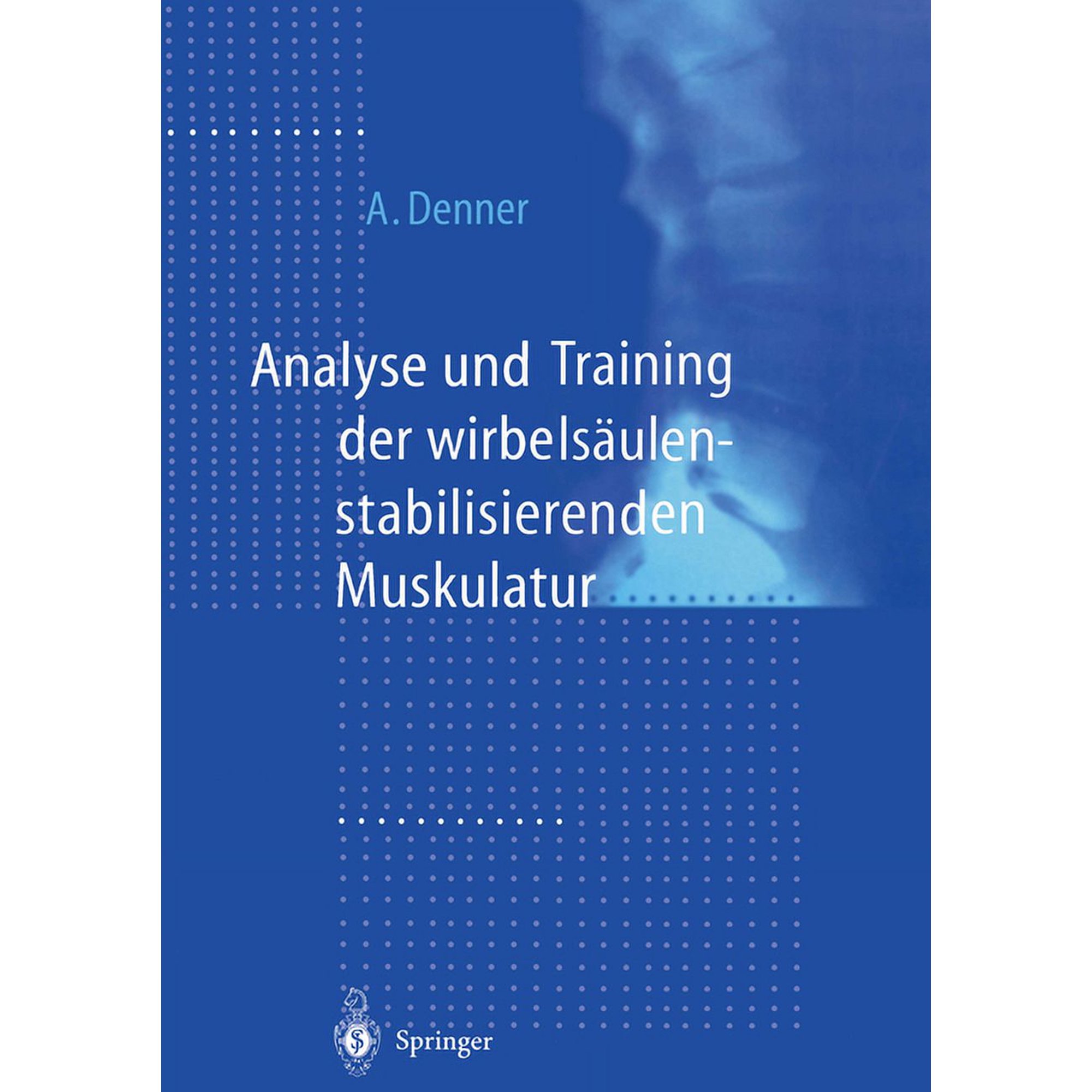 Analyse Und Training Der WirbelsÃ¤ulenstabilisierenden Muskulatur, (Paperback)