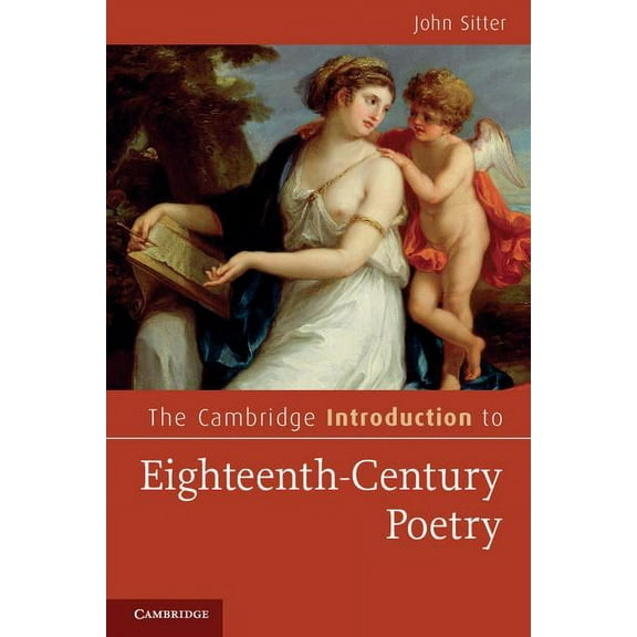 Cambridge Introductions to Literature (H The Cambridge Introduction to Eighteenth-Century Poetry, (Paperback)