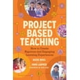 thumbnail image 1 of Pre-Owned Project Based Teaching: How to Create Rigorous and Engaging Learning Experiences (Paperback) 1416626735 9781416626732, 1 of 1