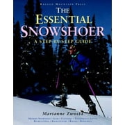 The Essential Snowshoer: A Step-by-Step Guide [Paperback - Used]