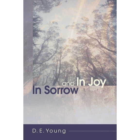 In Sorrow and In Joy (Paperback)