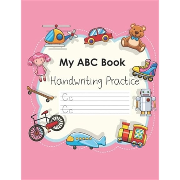 Pre-Owned My ABC Book Handwriting Practice: Workbook for preschool, kindergarten or 1st grade kids to practice tracing letters of the alphabet Gift for Girls 7.