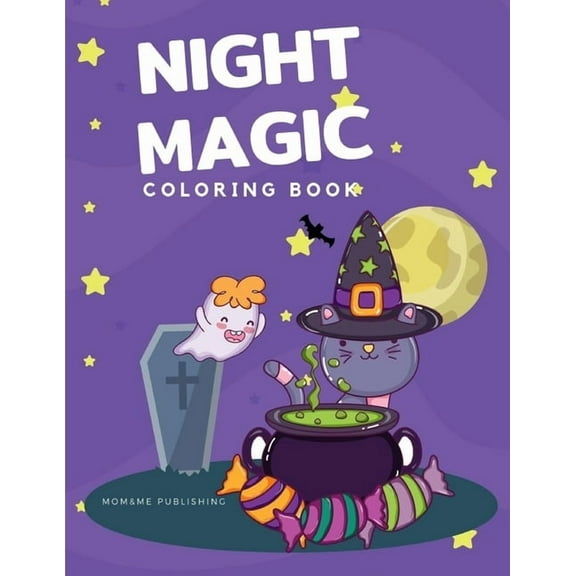 Trick or Treat: Night Magic Coloring Book: Coloring pages for kids, preschool, children, kindergarten to create amazing pictures (Series #2) (Paperback)