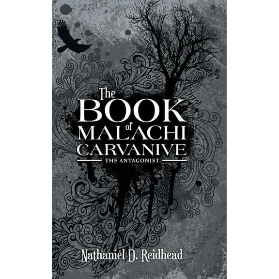 The Book of Malachi Carvanive : The Antagonist (Hardcover)