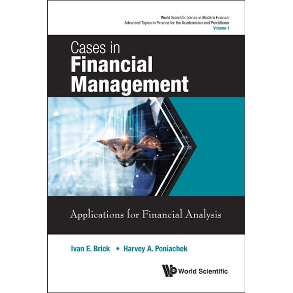 World Scientific Modern Finance: Advance Cases in Financial Management, Book 1, (Hardcover)