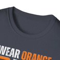 thumbnail image 3 of I Wear Orange For My Dad Leukemia Cancer Awareness Month TShirt, 3 of 8