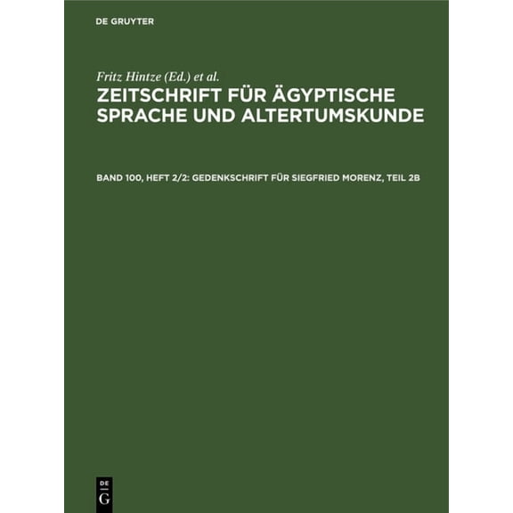 Gedenkschrift FÃ¼r Siegfried Morenz, Teil 2b, (Hardcover)