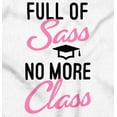 thumbnail image 2 of No More Class Girl Graduate Funny Zip Hoodie Sweatshirt Women Brisco Brands S, 2 of 6