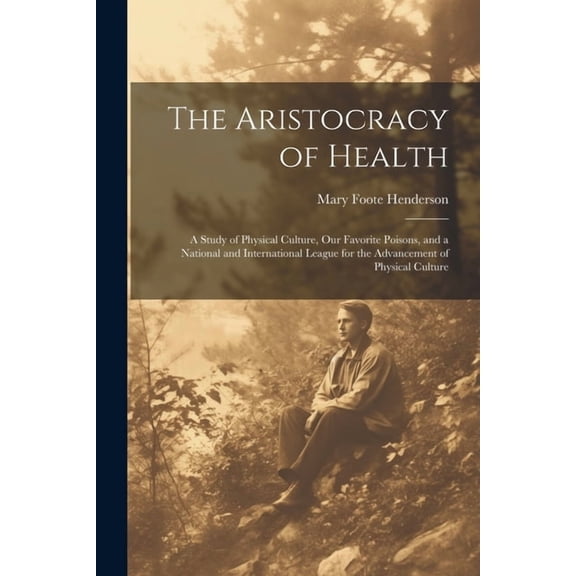 The Aristocracy of Health (Paperback)